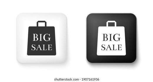 Black and white Shoping bag with an inscription Big Sale icon isolated on white background. Handbag sign. Woman bag icon. Female handbag sign. Square button. Vector.