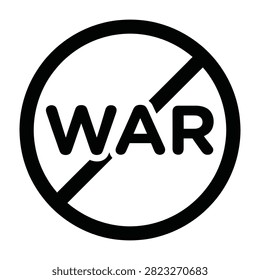 A black and white sign with the word War crossed out, symbolizing peace and anti-conflict