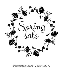 Black and white, silhouette spring sale, frame with floral border with lettering and different colors for poster, banner, advertisement