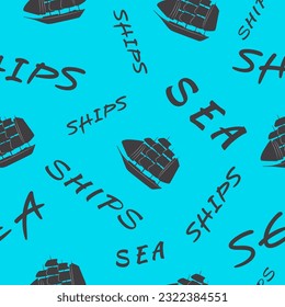 Black and white silhouettes of ships and inscriptions SEA, SHIPS on a blue background. Marine theme. Printing on fabric. Background images with infographics. Vector illustration.