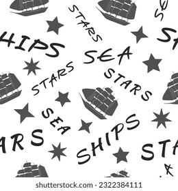 Black and white silhouettes of ships and stars and inscriptions SEA, STARS, SHIPS on a white background. Marine theme. Printing on fabric. Background images with infographics. Vector illustration.