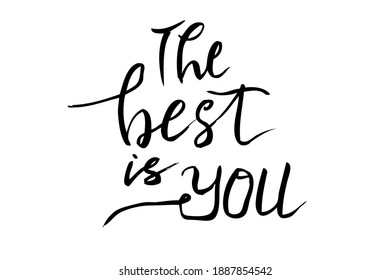 Letras de dibujo de mano de vectores simples en blanco y negro, lo mejor es usted
