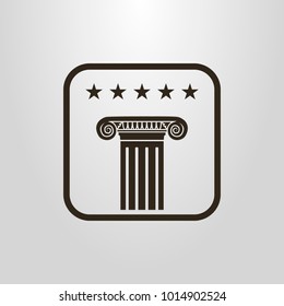 Black and white simple vector symbol of the ancient column under the five starts in a frame