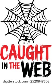 Black and White Spider Web Illustration with Creepy Font Quote T-shirt Design
