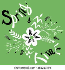 Black and white spring flowers and words on a green background