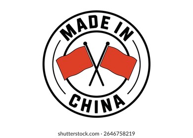 A black and white stamp with the words Made in China and two crossed red flags indicating product