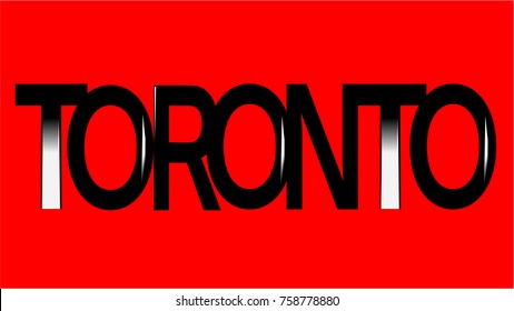 Black and white TORONTO lettering on red background. Energy dynamic urban style.