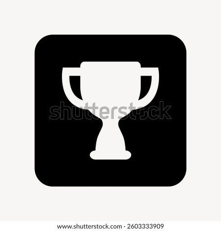 Black and white trophy icon. Trophy symbolizes victory and achievement. Simple trophy design. Trophy icon in a square frame. Winning cup illustration. User interface icon vector.