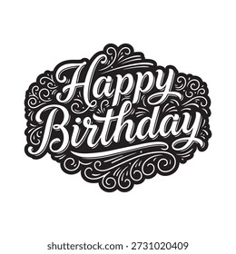 Um design tipográfico preto e branco apresenta as palavras "Feliz Aniversário" em uma fonte bonita, estilo script. O texto está incluído dentro de uma borda decorativa, escalopada, cheia de redemoinhos intrincados, curvas e pequenos detalhes ornamentais, criando uma estética vintage e elegante. Este design é perfeito para cartões de felicitações, convites ou decorações comemorativas.