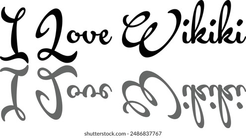 Black and white typographical design featuring the words i love waikiki with a vintage aesthetic