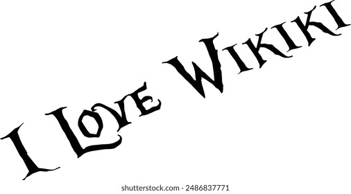 Black and white typographical design featuring the words i love waikiki with a vintage aesthetic