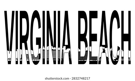 A black and white typography cutout vector illustration of Virginia Beach featuring the city skyline, lighthouse, and coastal landmarks.