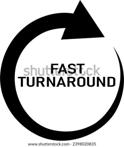 Black and white vector graphic of a spiraling arrow with a message of Fast Turnaround in the centre. Could be used for a service company.