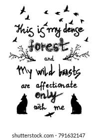Black and white vector - handwritten inscription about the dense forest, decorated with birds and silhouettes of wolves