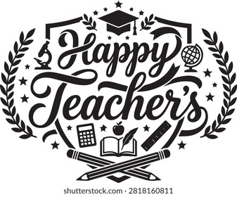Black and white vector illustration celebrating teachers with an oval frame, stars, laurel branches, graduation cap, globe, and school items like an open book and pencil.