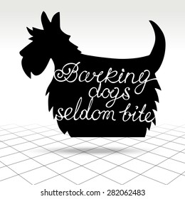 Black and white vector illustration with a dog and the English proverb. Lettering for greeting cards, typography, posters and invitations. 