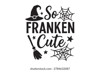 Black and white vector illustration featuring Halloween typography with a witch hat, spiderweb, and the phrase 