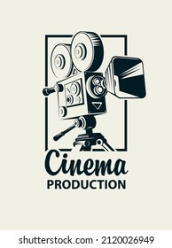 Black and white vector illustration with old-fashioned video camera or movie projector and the inscription Cinema production. Suitable for icon, logo, sticker, flyer, banner, poster, ticket, web page