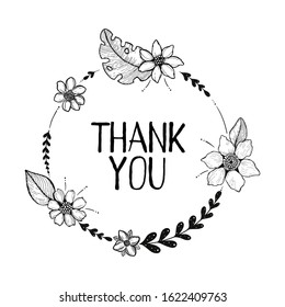 Black and white vector illustration with the words Thank you. Floral elements in doodle style. Round design. hand lettering. Frame with thank you note with hand-drawn leaves, flowers and twigs.