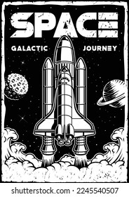 Black and white vintage space poster with illustration of a space shuttle. This design can also be used as a t-shirt print.