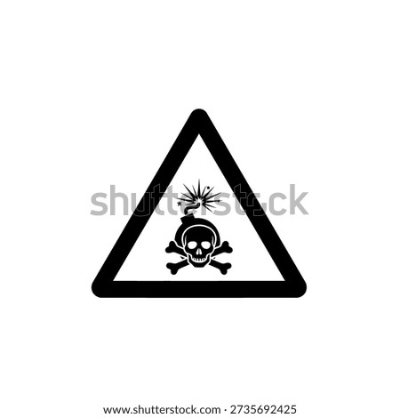 A black and white warning sign featuring a skull and crossbones with a bomb, indicating danger.