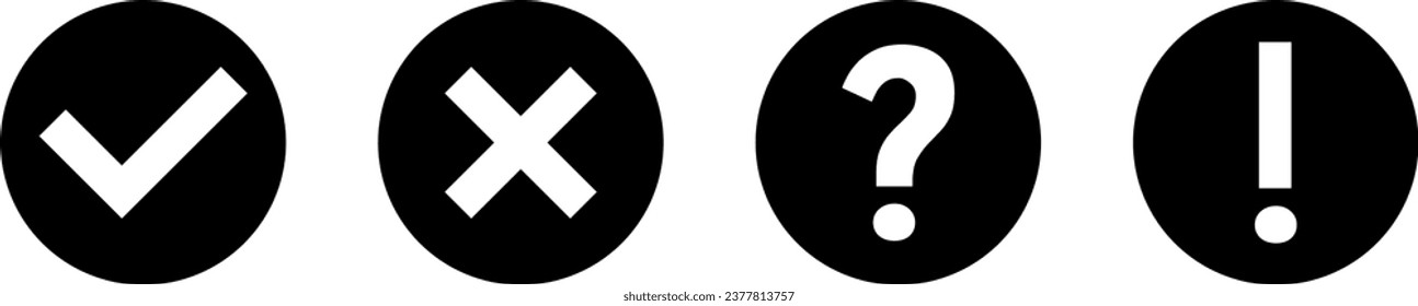 Black and White Yes or OK No or Declined Problem or Warning Flat Icon Set with Check Mark X Cross Exclamation and Question Mark Symbols in Circles. Vector Image.