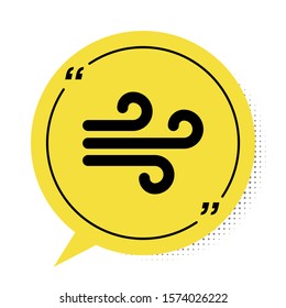 Black Wind icon isolated on white background. Windy weather. Yellow speech bubble symbol. Vector Illustration