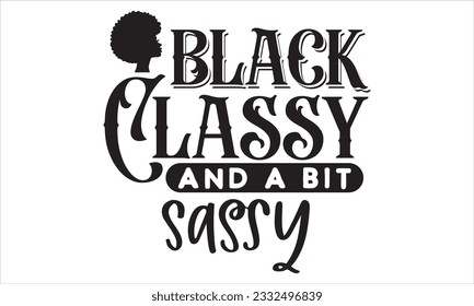 Black Woman SVG Design, Black Woman SVG Bundle, SVG Design Bundle. svg
