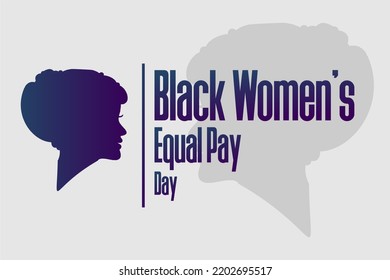 Black Women Equal Pay Day. Holiday Concept. Template For Background, Banner, Card, Poster, T-shirt With Text Inscription