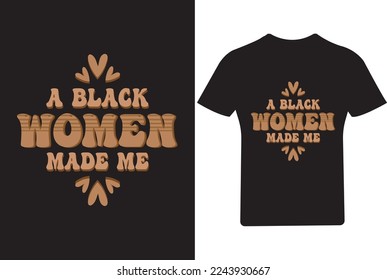 A black women Melanin T Shirt , African Melanin Typography T Shirt,