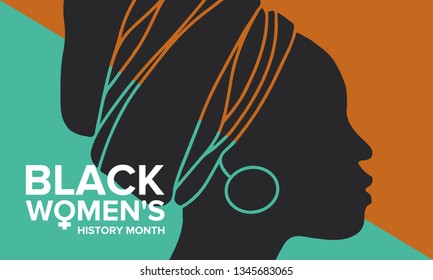 Black Women's History Month annual celebrated in April. International holiday in honor of the achievements of black women with roots in Africa of the past, future and present. Black woman silhouette