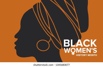 Black Women's History Month Annual Celebrated In April. International Holiday In Honor Of The Achievements Of Black Women With Roots In Africa Of The Past, Future And Present. Black Woman Silhouette