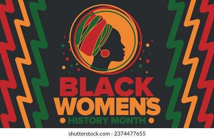 Black Women's History Month annual celebrated in April. International holiday in honor of the achievements of black women with roots in Africa of the past, future and present. Black woman silhouette