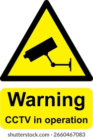 Black and yellow vector graphic of Warning CCTV in Operation warning sign. It consists of a symbol in a triangle above warning text.