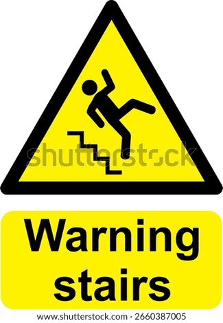 Black and yellow vector graphic of Warning Stairs warning sign. It consists of a symbol in a triangle above warning text.