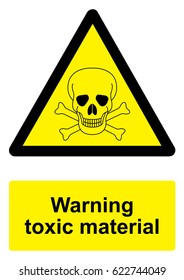 Black and Yellow Warning Sign isolated on a white background -  Toxic material