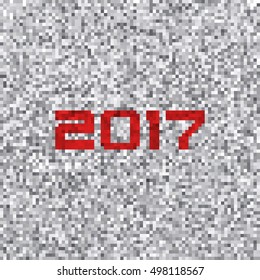 Black-and-white pixel background with 2017 on a white noise. Vector graphic pattern