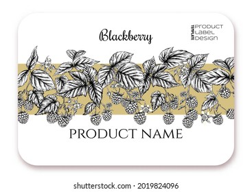 Blackberry. Ripe berries on branch. Template for product label, cosmetic packaging. Easy to edit. Graphic drawing, engraving style. Vector illustration..