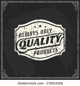 blackboard design component of high fancy quality medal sticker on chalk blackboard scene pattern blackboard texture background scene sign ornate fancy quality flag chalkboard marketing worth value le