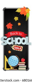 Blackboard with greeting, First day of school, Back to school sale vertical banner. Vector