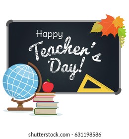 Blackboard with greeting Happy Teacher Day. Vector.