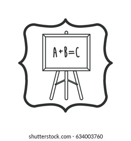 Blackboard icon. School education learning and knowledge theme. Isolated design. Vector illustration