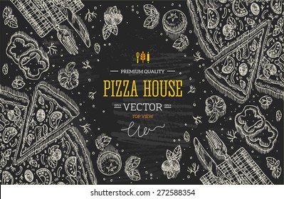 Blackboard Pizza House top view frame.Design template. Vector illustration