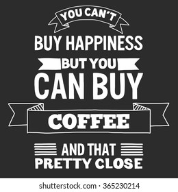 Blackboard with quote about coffee