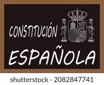 Blackboard with writing of the Spanish constitution.