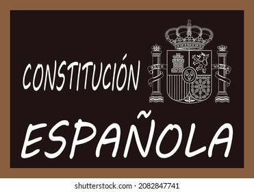 Blackboard with writing of the Spanish constitution.