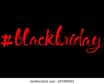 #blackfriday. Blackfriday text with hashtag in red isolated on black background. EPS10 vector illustration for poster, t-shirr, banner, template, clothes, store, icon. Typography design element.