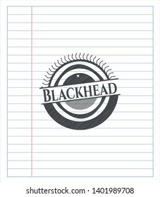 Blackhead emblem drawn in pencil. Vector Illustration. Detailed.