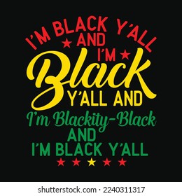I'm Blackity Black African American Black Pride svg