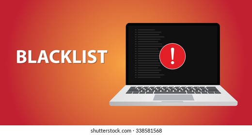 blacklist with danger sign on notebook or laptop